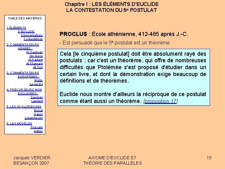 Chapitre I : LES ÉLÉMENTS D’EUCLIDE LA CONTESTATION DU 5 e POSTULAT TABLE DES