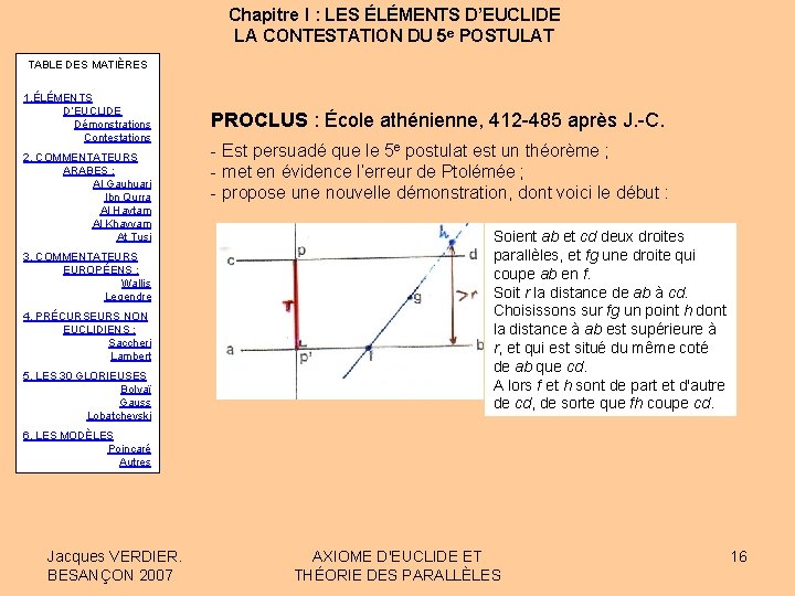 Chapitre I : LES ÉLÉMENTS D’EUCLIDE LA CONTESTATION DU 5 e POSTULAT TABLE DES