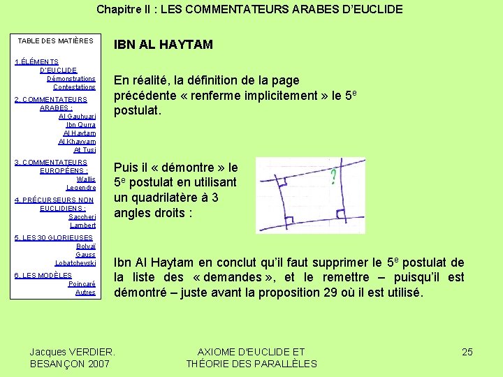 Chapitre II : LES COMMENTATEURS ARABES D’EUCLIDE TABLE DES MATIÈRES 1. ÉLÉMENTS D’EUCLIDE Démonstrations