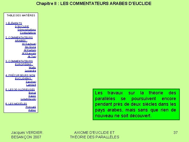 Chapitre II : LES COMMENTATEURS ARABES D’EUCLIDE TABLE DES MATIÈRES 1. ÉLÉMENTS D’EUCLIDE Démonstrations