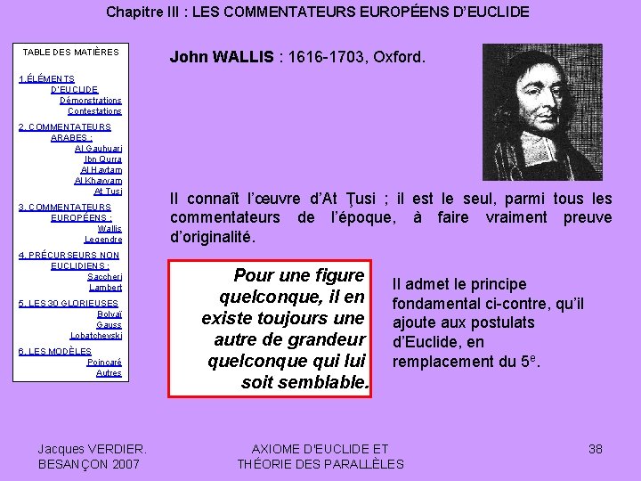 Chapitre III : LES COMMENTATEURS EUROPÉENS D’EUCLIDE TABLE DES MATIÈRES John WALLIS : 1616