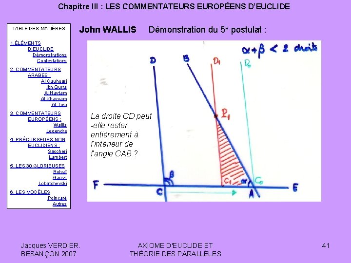Chapitre III : LES COMMENTATEURS EUROPÉENS D’EUCLIDE TABLE DES MATIÈRES John WALLIS Démonstration du