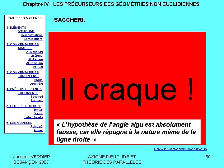 Chapitre IV : LES PRÉCURSEURS DES GÉOMÉTRIES NON EUCLIDIENNES TABLE DES MATIÈRES 1. ÉLÉMENTS