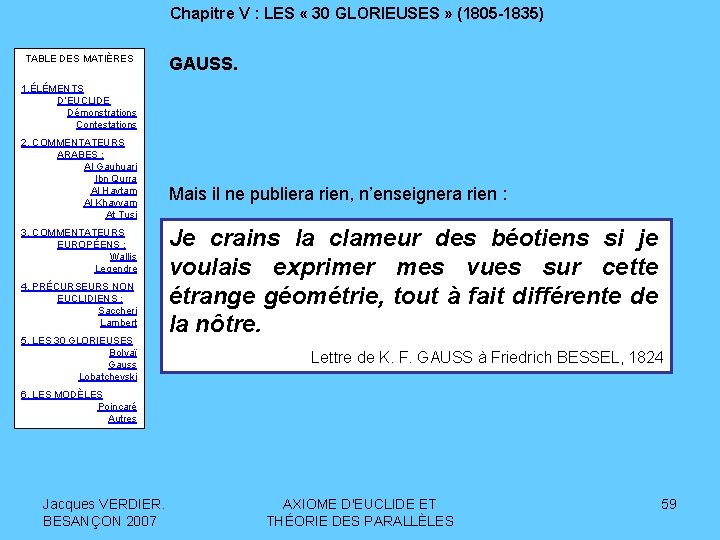 Chapitre V : LES « 30 GLORIEUSES » (1805 -1835) TABLE DES MATIÈRES GAUSS.