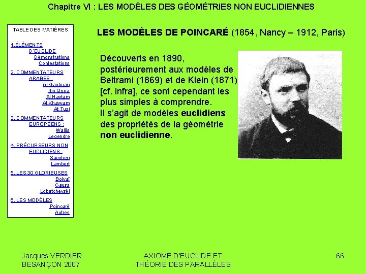 Chapitre VI : LES MODÈLES DES GÉOMÉTRIES NON EUCLIDIENNES TABLE DES MATIÈRES 1. ÉLÉMENTS