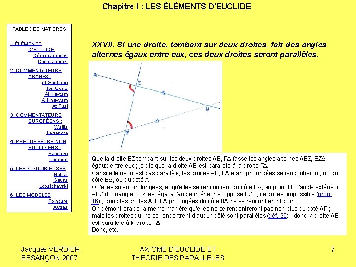 Chapitre I : LES ÉLÉMENTS D’EUCLIDE TABLE DES MATIÈRES 1. ÉLÉMENTS D’EUCLIDE Démonstrations Contestations