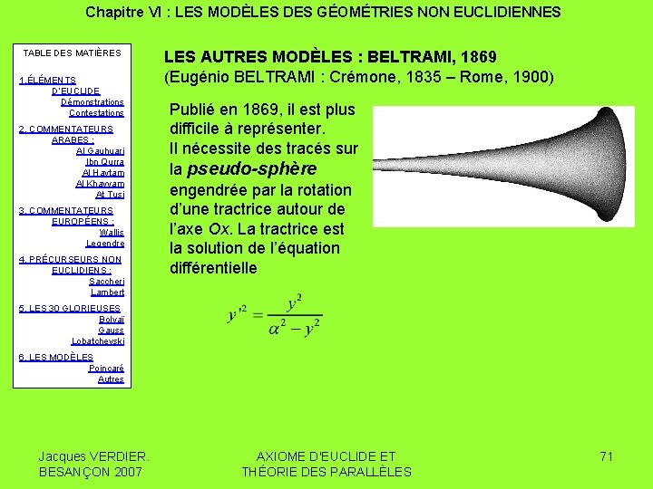 Chapitre VI : LES MODÈLES DES GÉOMÉTRIES NON EUCLIDIENNES TABLE DES MATIÈRES 1. ÉLÉMENTS