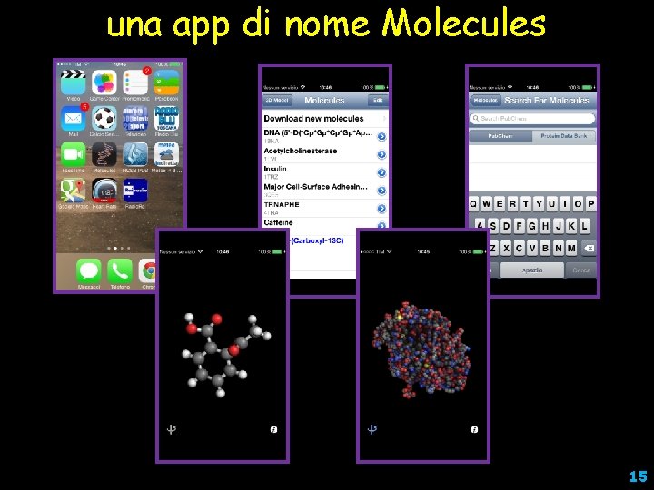 una app di nome Molecules 15 