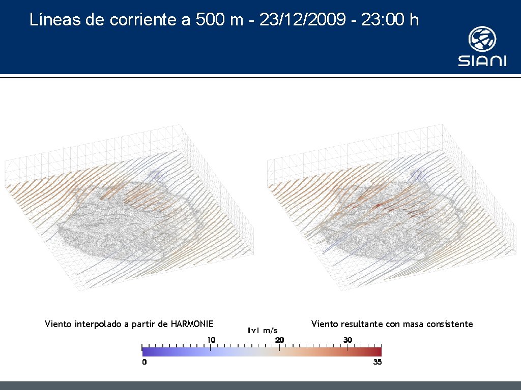 Líneas de corriente a 500 m - 23/12/2009 - 23: 00 h Viento interpolado