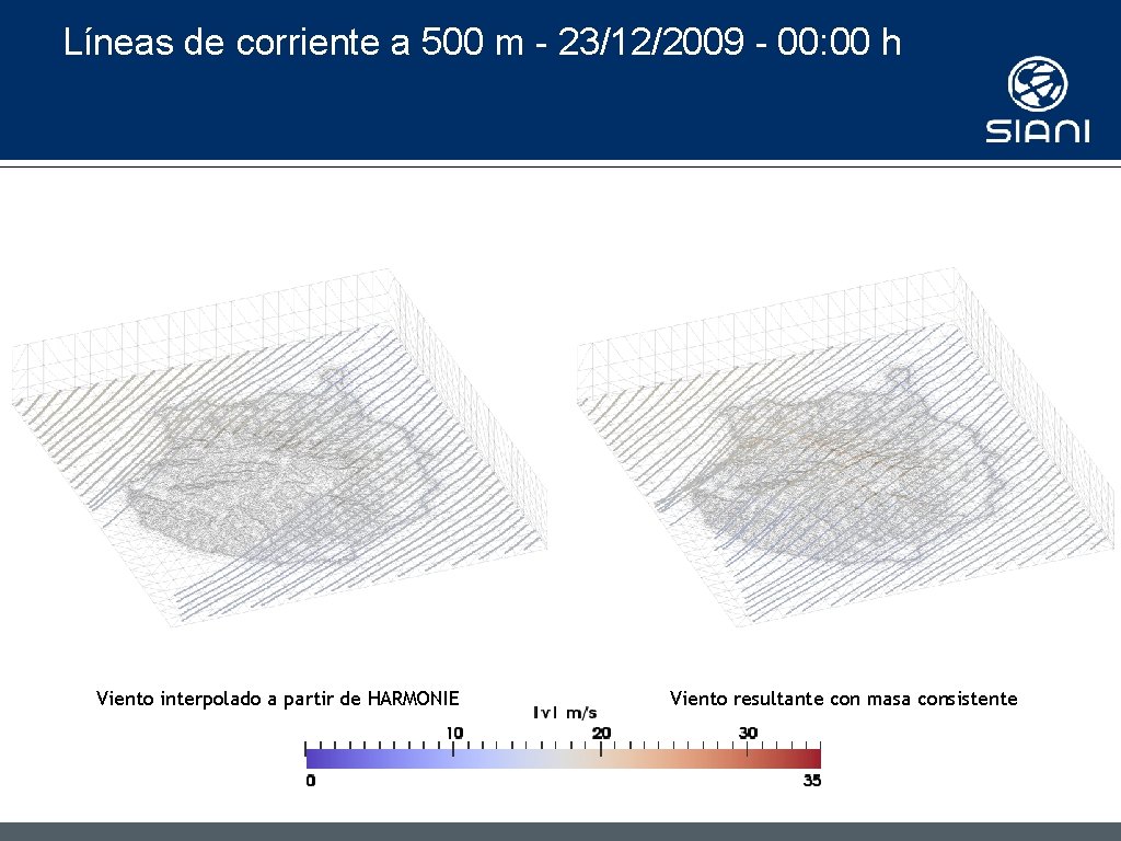 Líneas de corriente a 500 m - 23/12/2009 - 00: 00 h Viento interpolado