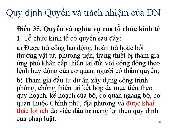 Quy định Quyền và trách nhiệm của DN Điều 35. Quyền và nghĩa vụ