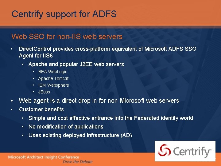 Centrify support for ADFS Web SSO for non-IIS web servers • Direct. Control provides