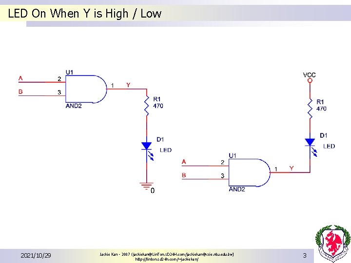 LED On When Y is High / Low 2021/10/29 Jackie Kan - 2007 (jackiekan@Lin.