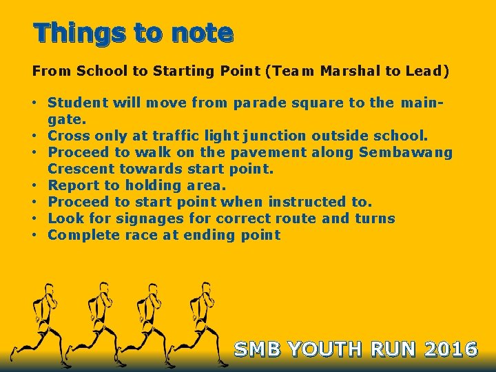 Things to note From School to Starting Point (Team Marshal to Lead) • Student