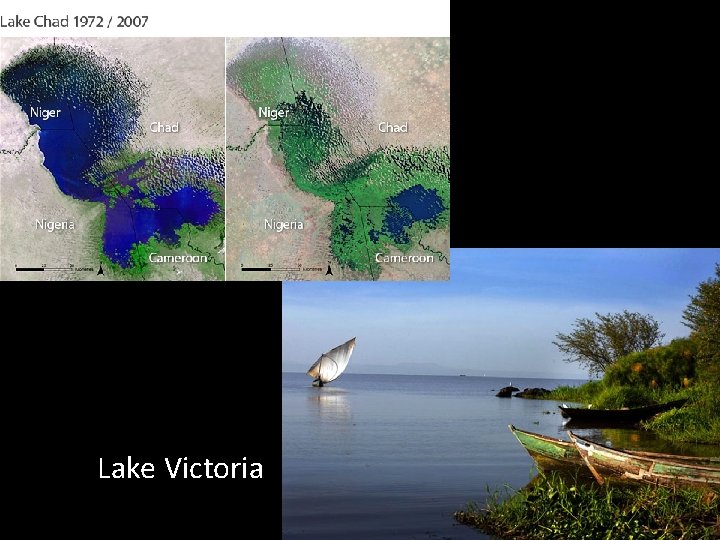  • Lake Chad Lake Victoria 