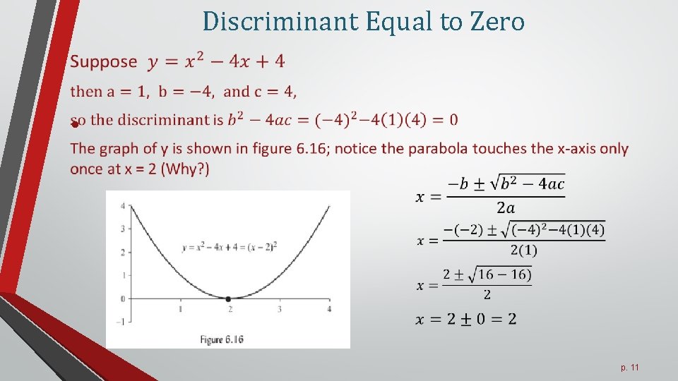 Discriminant Equal to Zero • p. 11 