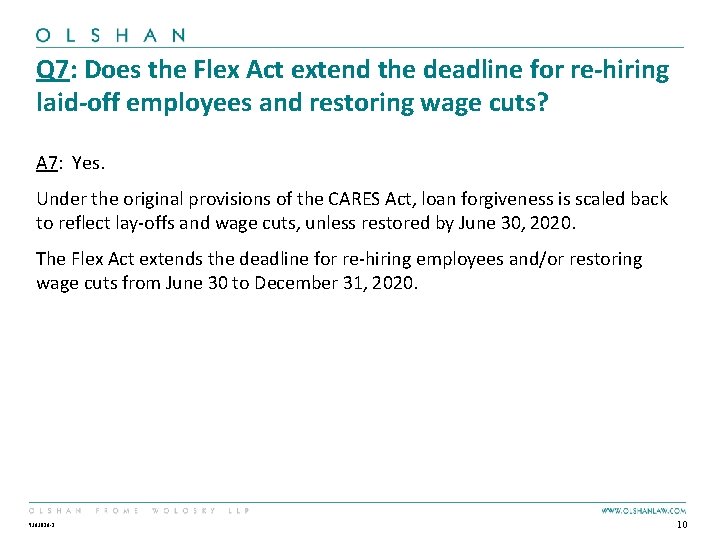 Q 7: Does the Flex Act extend the deadline for re-hiring laid-off employees and