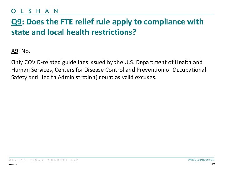 Q 9: Does the FTE relief rule apply to compliance with state and local