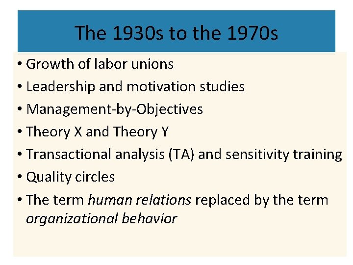 The 1930 s to the 1970 s • Growth of labor unions • Leadership The 1930 s to the 1970 s • Growth of labor unions • Leadership
