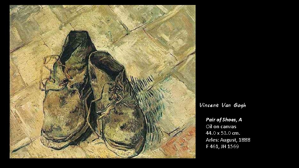 Vincent Van Gogh Pair of Shoes, A Oil on canvas 44. 0 x 53.