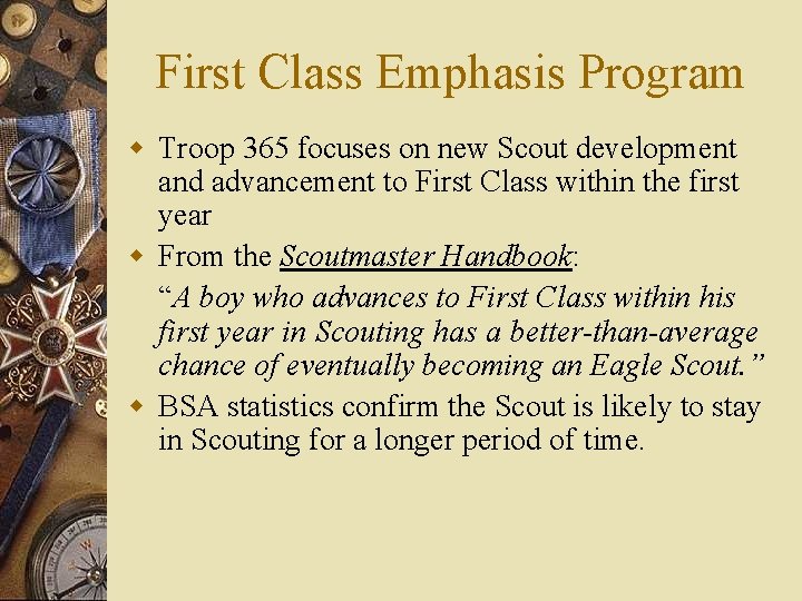 First Class Emphasis Program w Troop 365 focuses on new Scout development and advancement