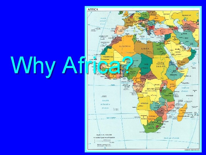 Why Africa? 