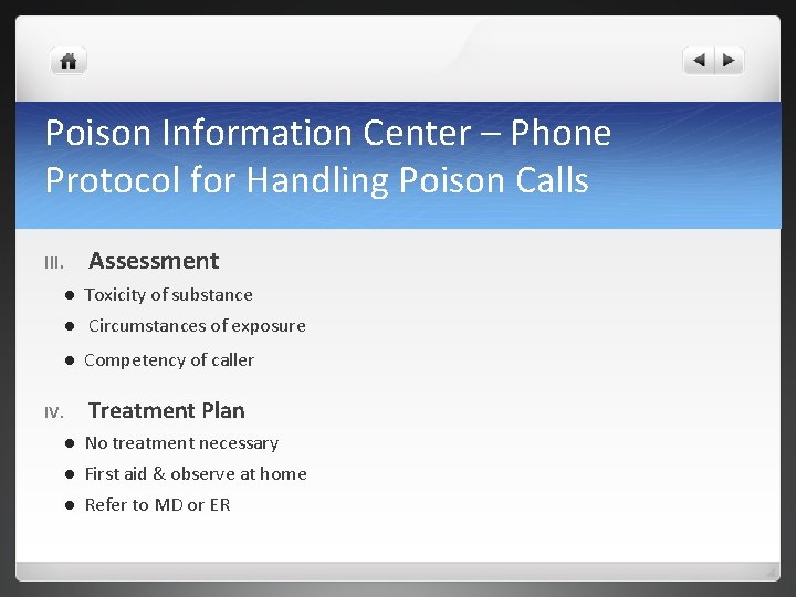 Poison Information Center – Phone Protocol for Handling Poison Calls III. l l l