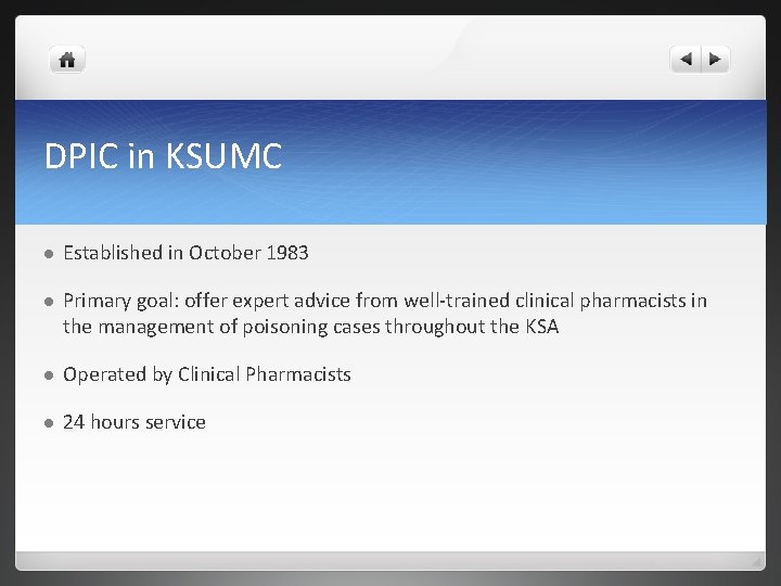 DPIC in KSUMC l Established in October 1983 l Primary goal: offer expert advice
