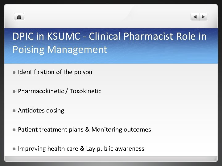 DPIC in KSUMC - Clinical Pharmacist Role in Poising Management l Identification of the