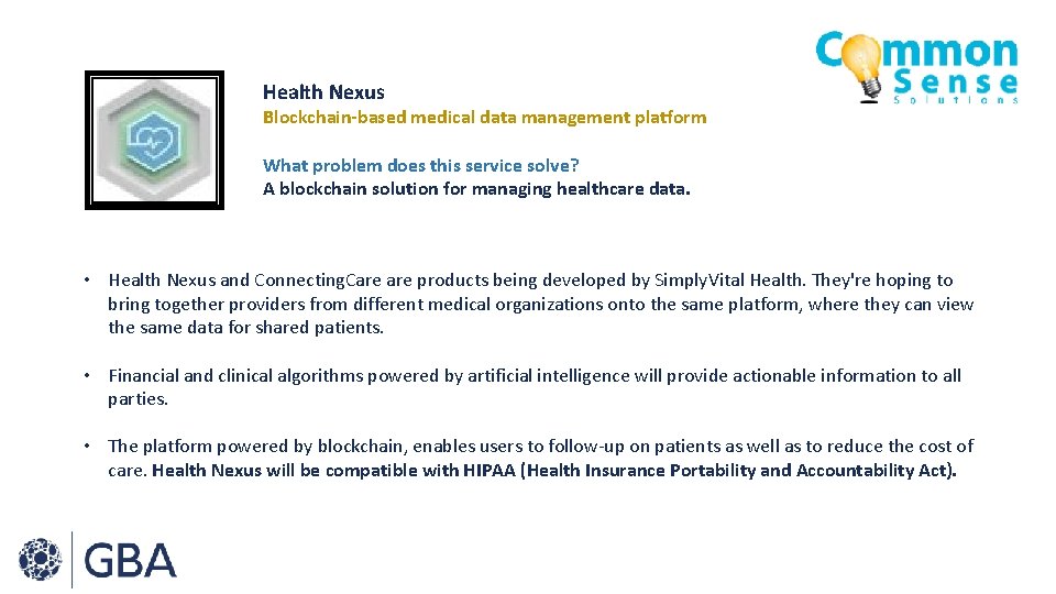 Health Nexus Blockchain-based medical data management platform What problem does this service solve? A