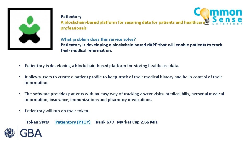 Patientory A blockchain-based platform for securing data for patients and healthcare professionals What problem