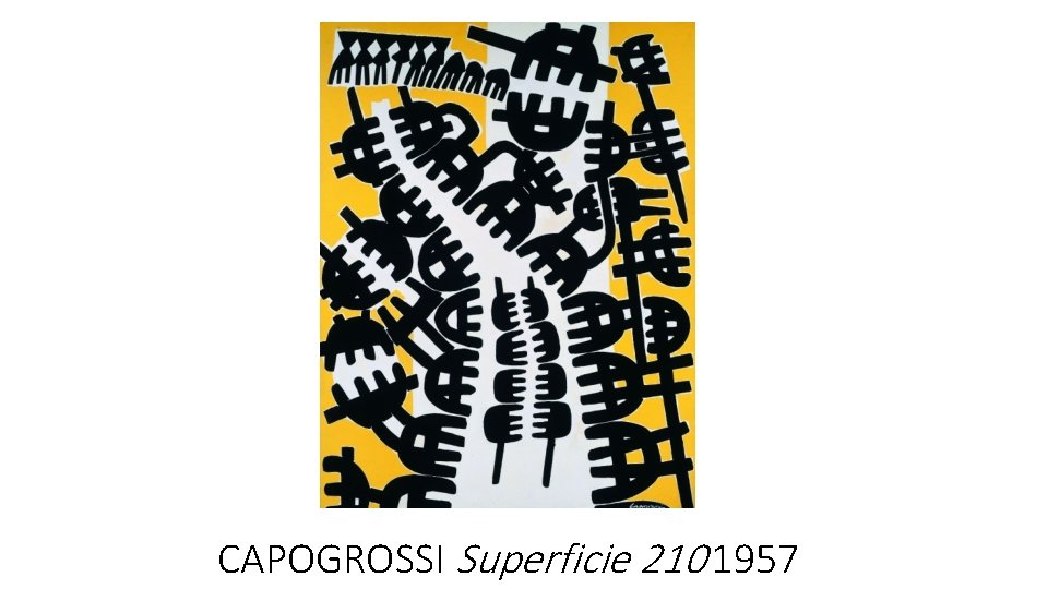 CAPOGROSSI Superficie 210 1957 