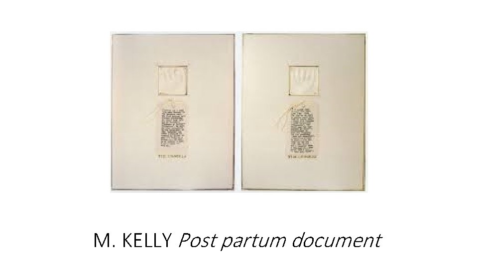 M. KELLY Post partum document 