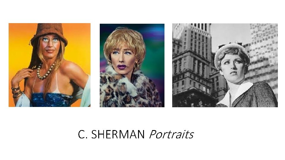 C. SHERMAN Portraits 
