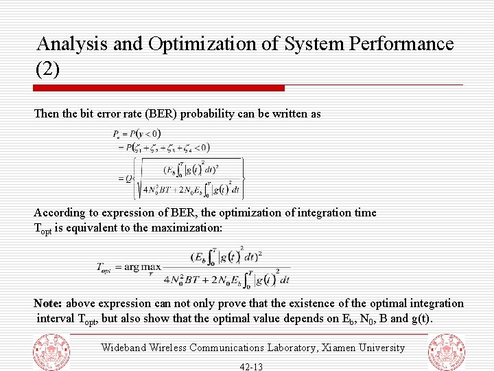 Analysis and Optimization of System Performance (2) Then the bit error rate (BER) probability
