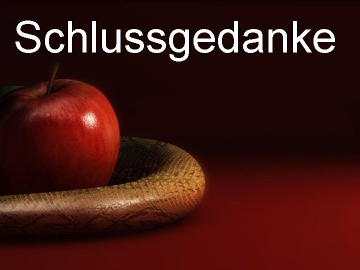 Schlussgedanke 