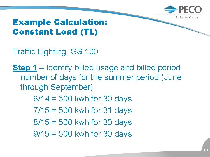 Example Calculation: Constant Load (TL) Traffic Lighting, GS 100 Step 1 – Identify billed