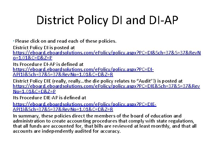 District Policy DI and DI-AP • Please click on and read each of these