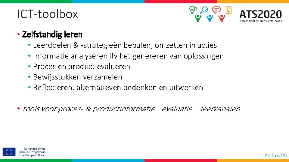 ICT-toolbox • Zelfstandig leren • Leerdoelen & -strategieën bepalen, omzetten in acties • Informatie