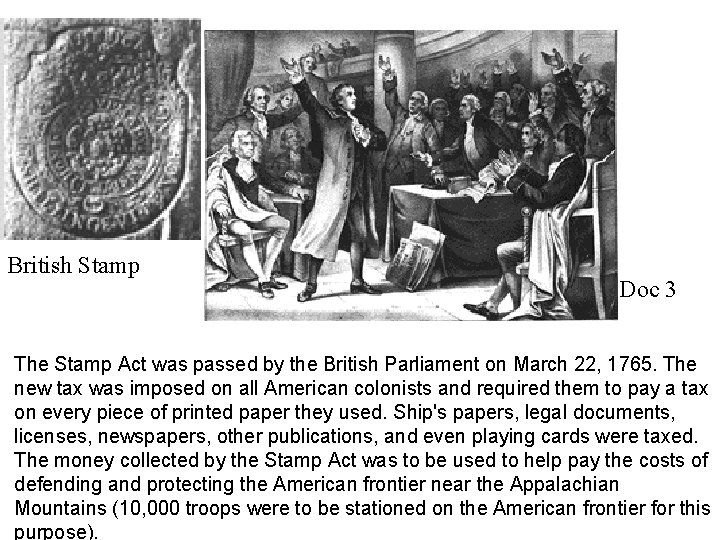 British Stamp Doc 3 The Stamp Act was passed by the British Parliament on