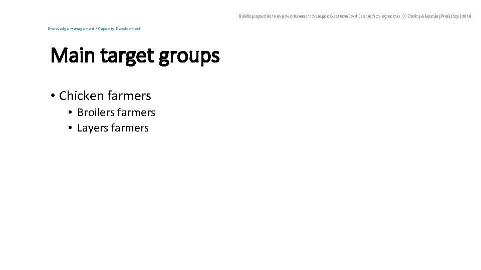 Building capacities to empower farmers to manage risks at farm level: lessons from experience