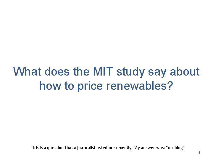What does the MIT study say about how to price renewables? This is a