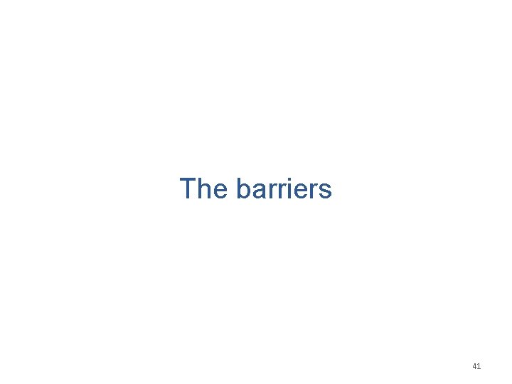 The barriers 41 
