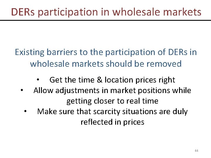 DERs participation in wholesale markets Existing barriers to the participation of DERs in wholesale