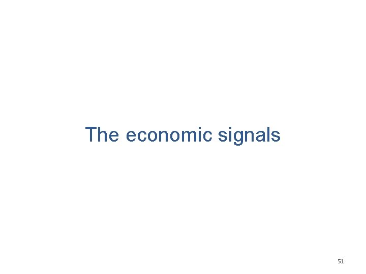 The economic signals 51 