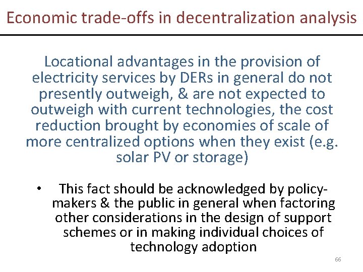 Economic trade-offs in decentralization analysis Locational advantages in the provision of electricity services by