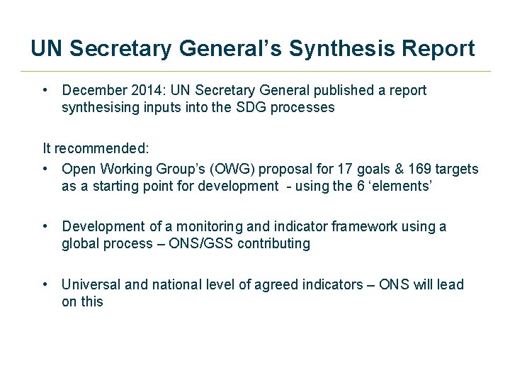 UN Secretary General’s Synthesis Report • December 2014: UN Secretary General published a report UN Secretary General’s Synthesis Report • December 2014: UN Secretary General published a report