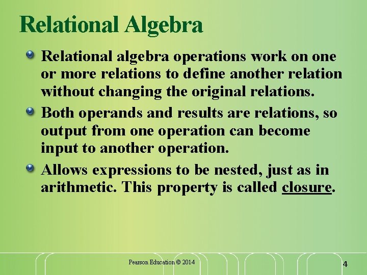 Relational Algebra Relational algebra operations work on one or more relations to define another
