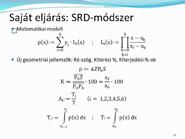 Saját eljárás: SRD-módszer � 51 