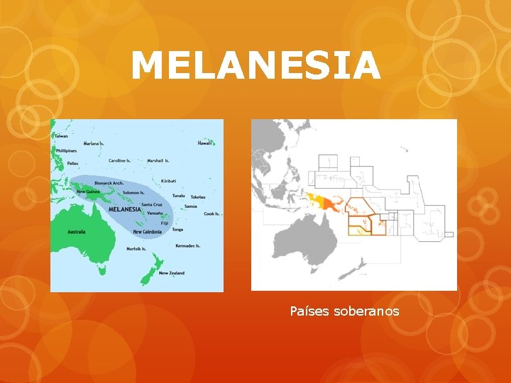 MELANESIA Países soberanos 
